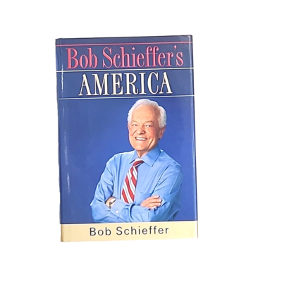 #ad #ad Bob Schieffer#x27;s America by Bob Schieffer FIRST EDITION 2008 Hardcover Book $0.99