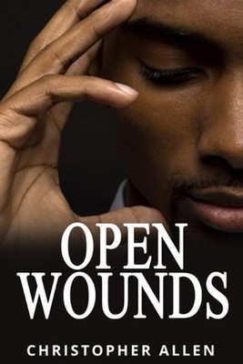 Open Wounds: Adult Version by Christopher Allen (English) Paperback Book