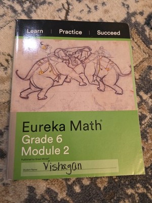 Eureka Math Grade 6 Module 2 [USED]