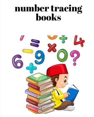 number tracing books: A book of 72 pages, the size of 8/10, in which everything