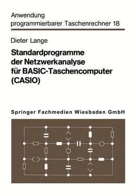 Standardprogramme der Netzwerkanalyse für BASIC-Taschencomputer (CASIO) Dieter L