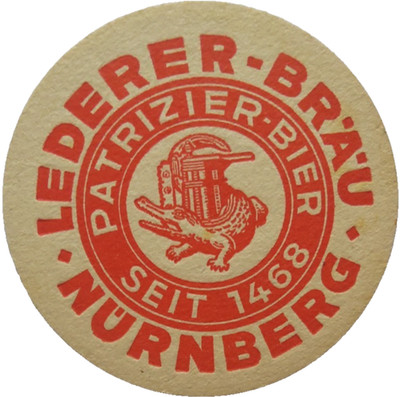 ALTER BIERDECKEL Lederer Bräu Nürnberg Patrizier-Bier  Bierfilze Sammlerstück