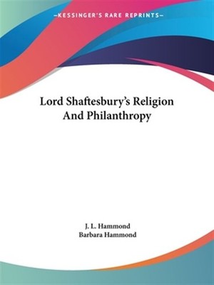Lord Shaftesbury's Religion and Philanthropy, Paperback by Hammond, J. L.; Ha...