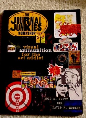 THE JOURNAL JUNKIES WORKSHOP Virtual Animation For The Art Addict Eric W. Scott
