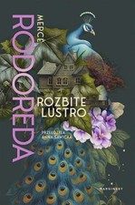 Rozbite lustro MERC RODOREDA / Marginesy