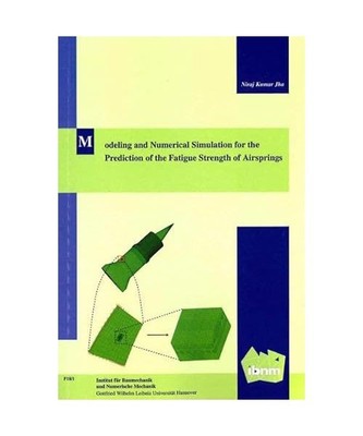 Modeling and Numerical Simulation for the Prediction of the Fatigue Strength of 