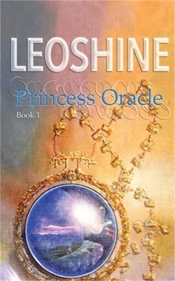 Leoshine, Princess Oracle (Paperback or Softback)