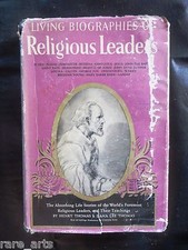Living Biographies of Religious Leaders Henry Thomas Dana Lee Thomas Rare Book