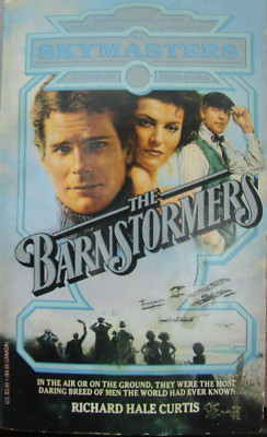 The Barnstormers   Richard Hale Curtis;    ( 1991 PB) 5795