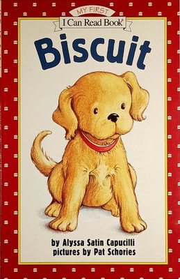 Biscuit (My First I Can Read Book) by Alyssa Satin Capucilli / 1996  Paperback