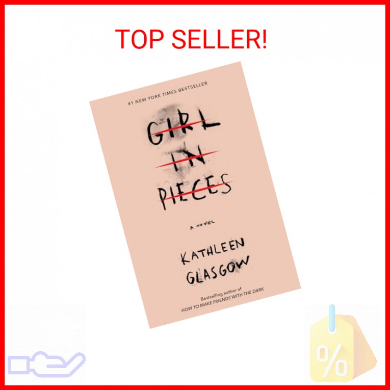 洋書英語　Girl in Pieces, by Kathleen Glasgow Amazon.com: Girl in pieces : tiktok made me buy it!: 9781780749457