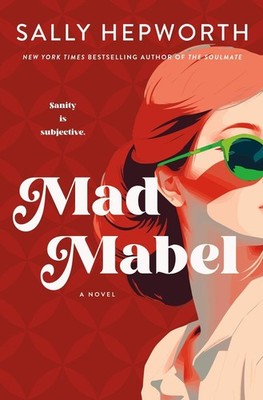 Mad Mabel | Sally Hepworth | englisch