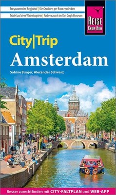Reise Know-How CityTrip Amsterdam Reiseführer Amsterdam mit Stadtplan, Stadtt...