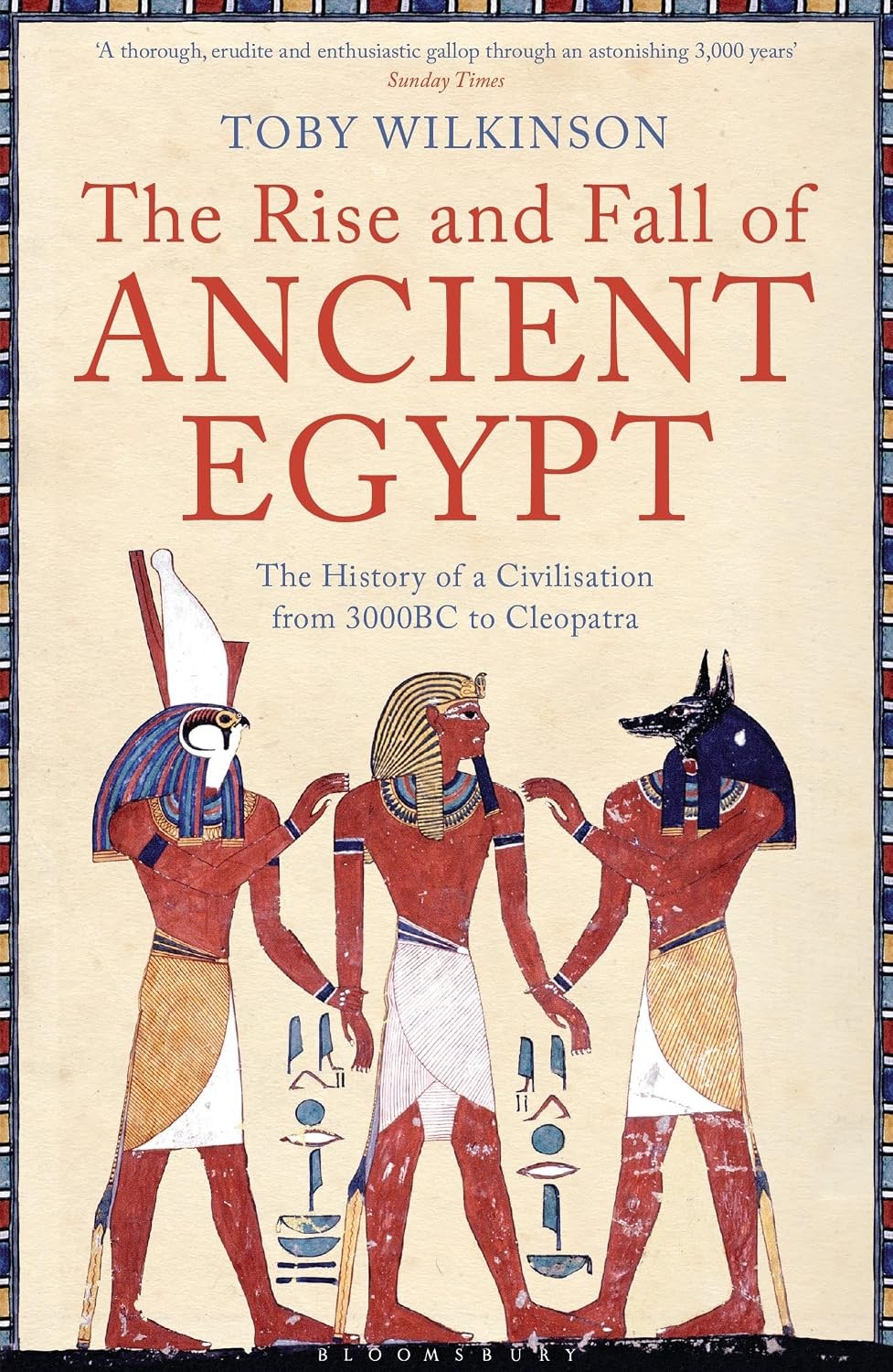 The Rise and Fall of Ancient Egypt by Toby Wilkinson - - Image 8
