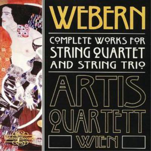 Anton Webern Complete Works for String Quartet and String Trio (Artis Qt) (CD)