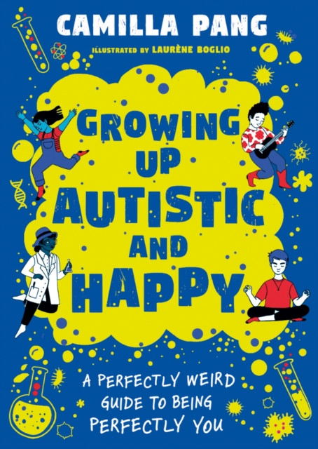 A Perfectly Weird Guide to Being Perfectly You by Camilla Pang (Paperback Book)
