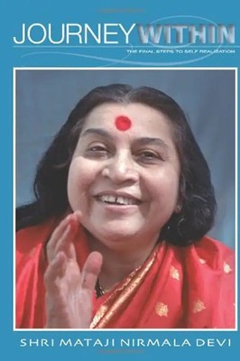 Journey Within - Nirmala Devi, Shri Mataji