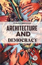 Architecture And Democracy (Paperback or Softback)