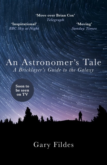 An Astronomer's Tale by Gary Fildes (Paperback Book)