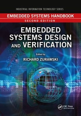 Embedded Systems Handbook : Embedded Systems Design and Verificat