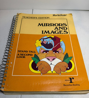 Mirrors and Images Stand Tall Teachers Edition Series R 1980 Spiral Book