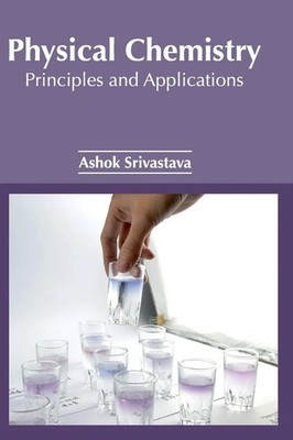 Ashok Kumar Srivastava | Physical Chemistry | Buch | Englisch (2019) | Gebunden