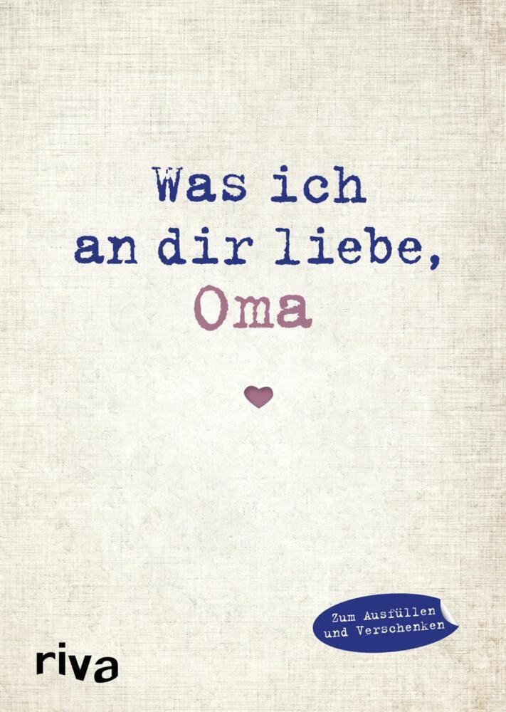 Alexandra Reinwarth ~ Was ich an dir liebe, Oma