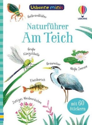 Usborne Minis Naturführer: Am Teich Kate Nolan