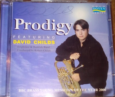 PRODIGY DAVID CHILDS & BRIGHOUSE RASTRICK BAND CD BRASS MUSIC UK SELLER RARE