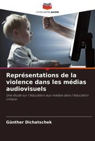 GüNther Dichatschek | RepréSentations De La Violence Dans Les MéDias...