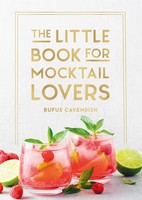 The Little Book For Mocktail Lovers | Recipes, Crafts, Trivia And More | Buch