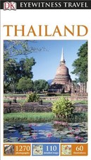 DK Eyewitness Travel Guide Thailand (Eyewitness Travel Guides) by DK 1409329445