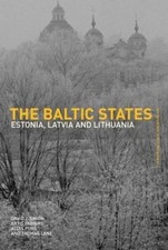 The Baltic States: Estonia, Latvia and Lithuania by CM Lane, Thomas: New