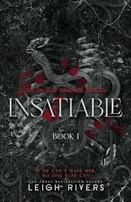 Insatiable (The Edge of Darkness: Book 1) (The Edge of Darkness Buch Nielson