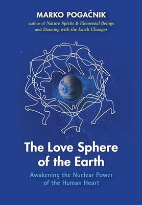 The Love Sphere of the Earth A - VERY GOOD