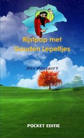 Rijstpap Met Gouden Lepeltjes Alex Mensaert Taschenbuch Kartoniert / Broschiert