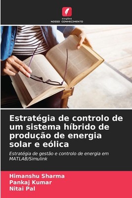 Estratgia de controlo de um sistema hbrido de produo de energia solar e elica by