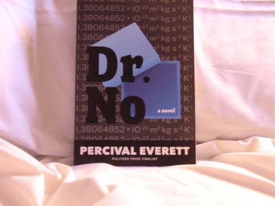 Dr. No : A Novel by Percival Everett (2022, Trade Paperback)