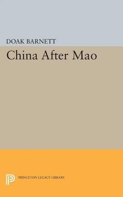 A. Doak Barnett | China After Mao | Taschenbuch | Englisch (2015)