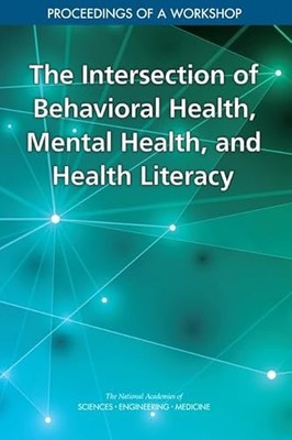 The Intersection of Behavioral Health, Mental Health, and Health