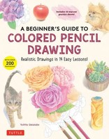 A Beginner's Guide To Colored Pencil Drawing | Yoshiko Watanabe | Taschenbuch