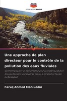 Faruq Ahmed Mohiuddin | Une Approche De Plan Directeur Pour Le ContrôLe De La...