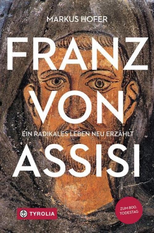 Franz von Assisi Markus Hofer