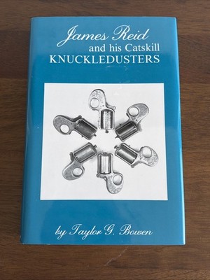 James Reid & his Catskill Knuckledusters by Taylor G. Bowen