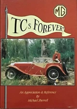 TCs Forever by Mike Sherrell MG TB TC  MGTB MGTC