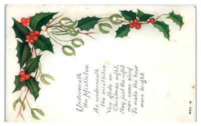 Postcard: Underneath the Mistletoe. As underneath the mistletoe on