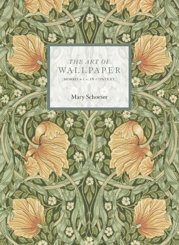 Mary Schoeser The Art of Wallpaper (Tascabile)