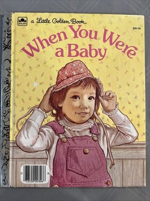 Vintage A Little Golden Book When You Were A Baby 306-56 1982 #422