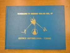 SCHEMARIO TV - BIENNIO 1994 95 - VOL 67 - EDITRICE ANTONELLIANA - TORINO