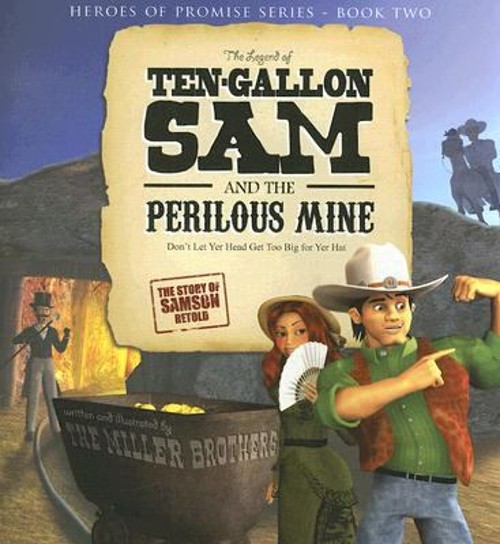 The Legend of Ten-Gallon Sam and the Perilous Mine HardcoverFree US Delivery | ISBN:1593172257